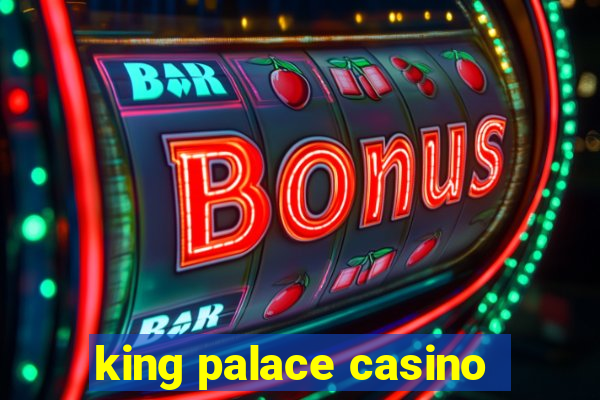 king palace casino